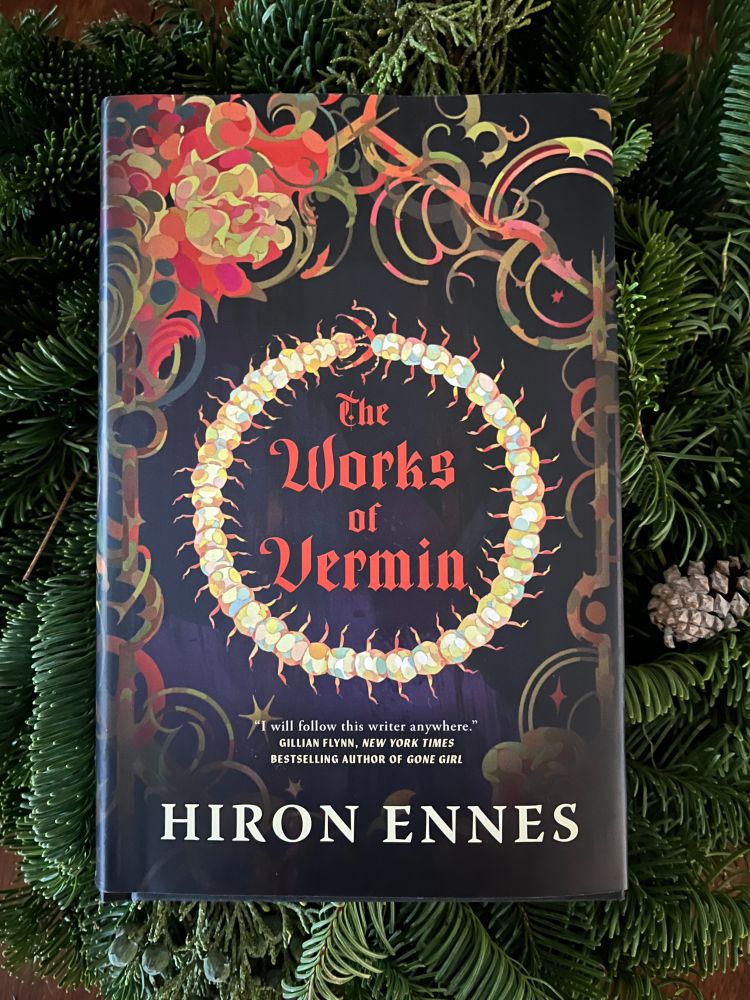 THE WORKS OF VERMIN in a wreath that may be hiding a centipede who knows. Buy it. Consume my art. Consume me. 