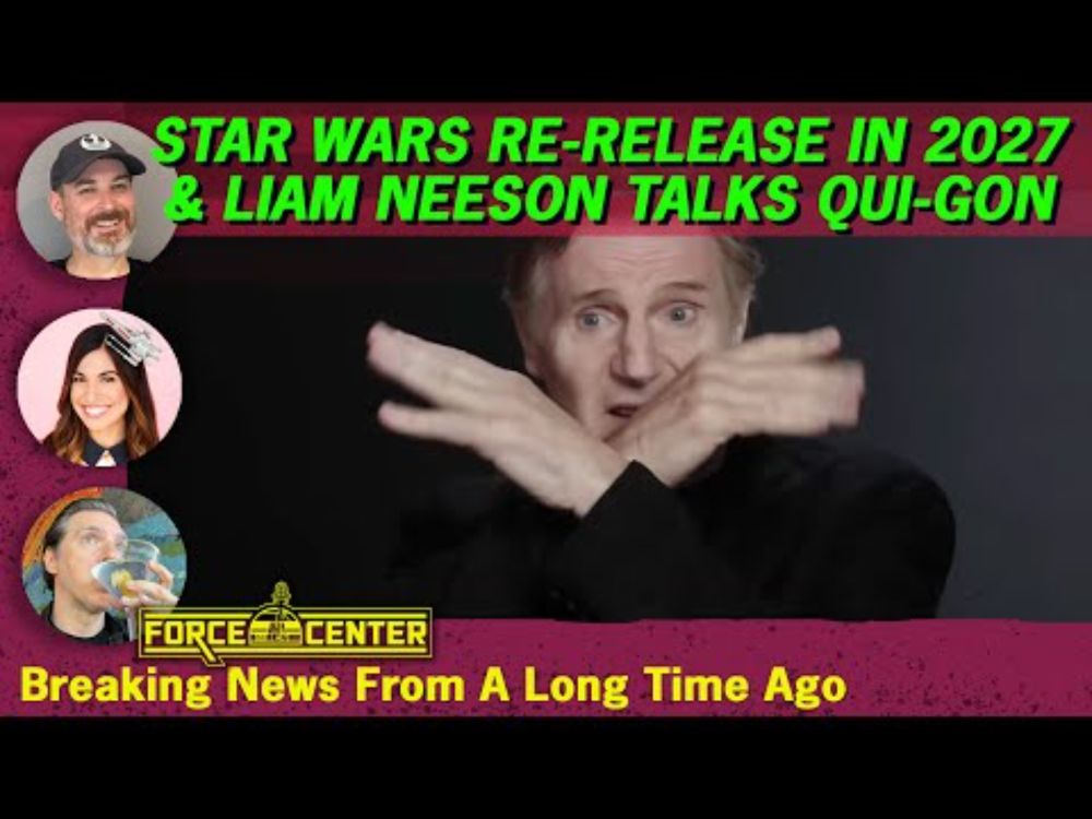 A New Hope re-release | Liam Neeson on Qui-Gon | Star Wars News