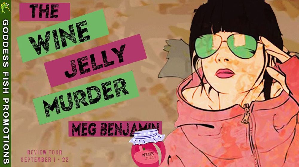 Wide promotional blog banner for The Wine Jelly Murder by Meg Benjamin. Includes book cover, giveaway details for a $15 Amazon/BN gift card, and pull quotes: “When danger crashes the party, Roxy must balance wedding plans with a race to unmask a killer.” and “She’ll need more than wine jelly favors and wedding cake to stop the killer.” Designed for blog post header.