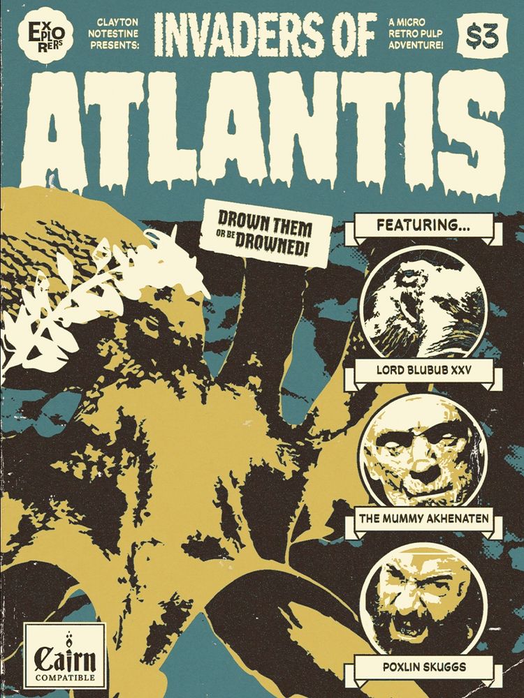 The cover of invaders of Atlantis. Designed like the Tales from the Crypt Magazine. Features a gold octopus with a laurel crown. A featuring section includes portraits of the adventure's factions. Lord Blubub XXV, the Atlantean octopus. The Mummy Akhenaten, a Boris Karloff-style mummy, and Poxlin Skuggs—the pirate and raider.