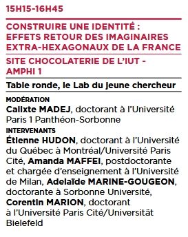 Extrait du programme des RDV de l'histoire à Blois présentant une table-ronde intitulée "Construire une identité: effets retours des imaginaires extra-hexgonaux de la France" le vendredi 10 octobre