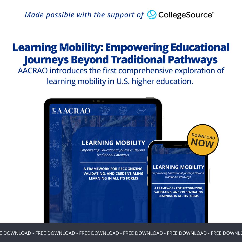 Learning Mobility: Empowering Educational Journeys Beyond Traditional Pathways. AACRAO introduces the first comprehensive exploration of learning mobility in US higher education.
