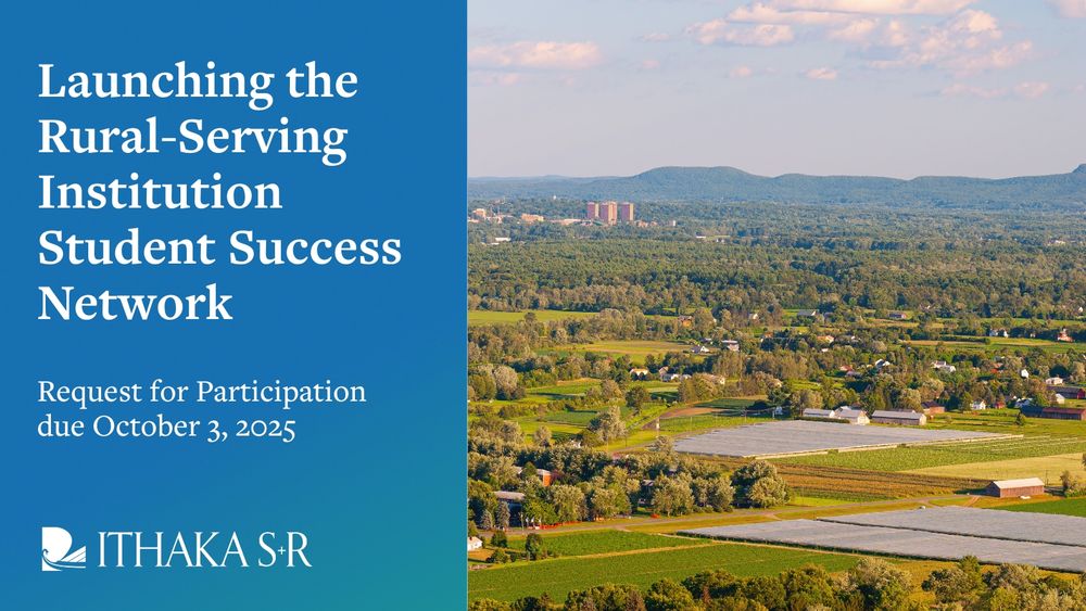 Launching the Rural-Serving Institution Student Success Network. Request for Participation due October 3, 2025.