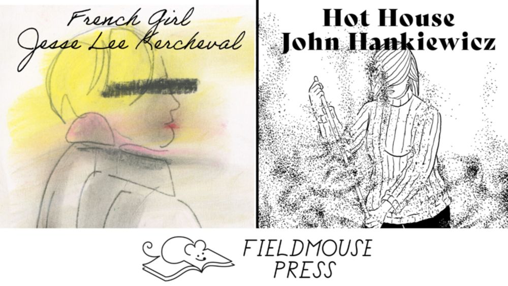 French Girl & Hot House | New Books From Fieldmouse Press