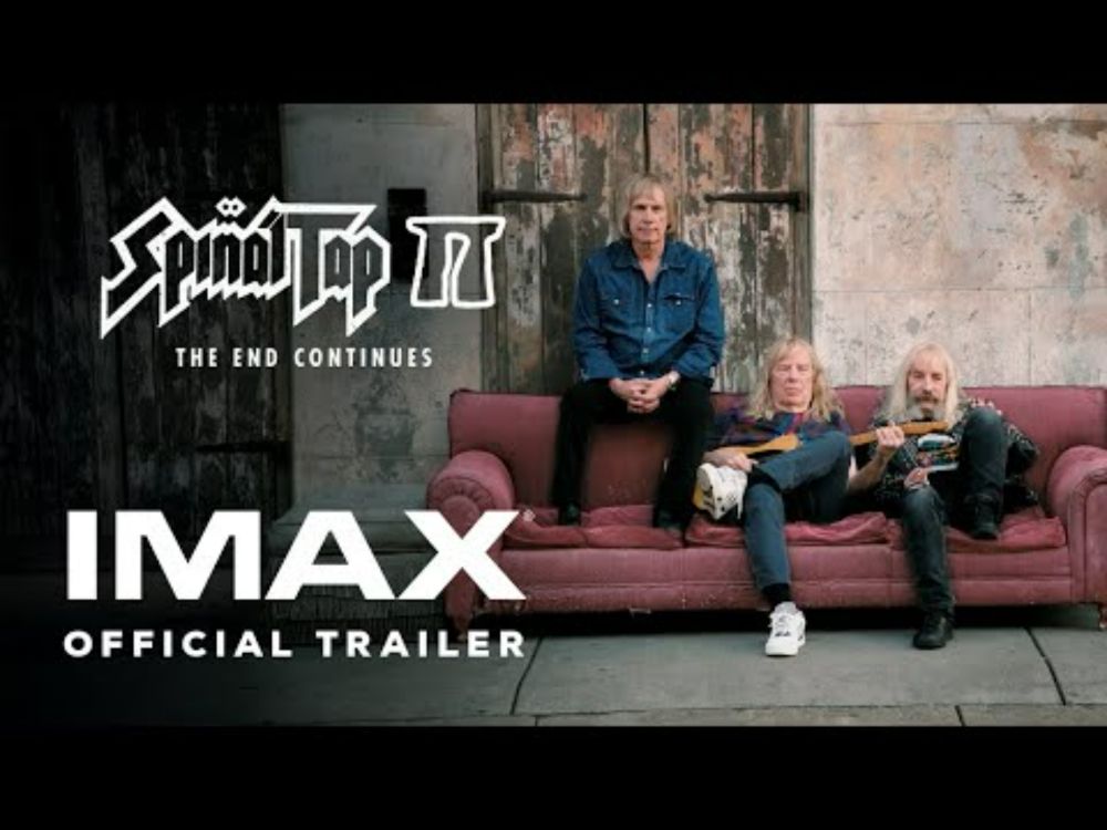 Spinal Tap II: The End Continues | Official Trailer | Experience It In IMAX®