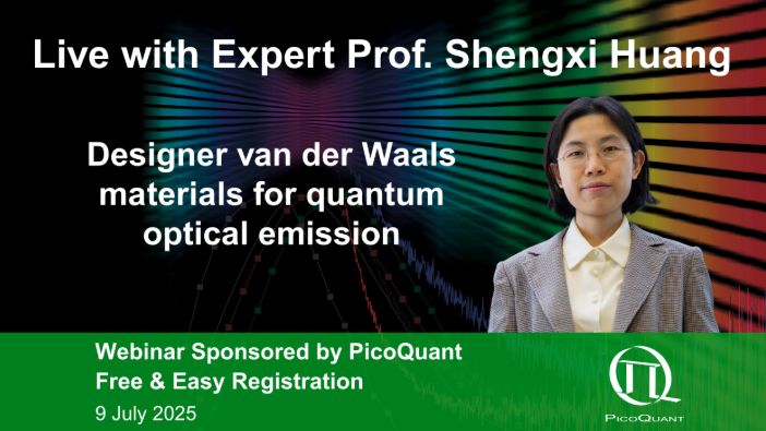 Free webinar: Designer van der Waals materials for quantum optical emission with Prof. Shengxi Huang (Rice University, Houston).