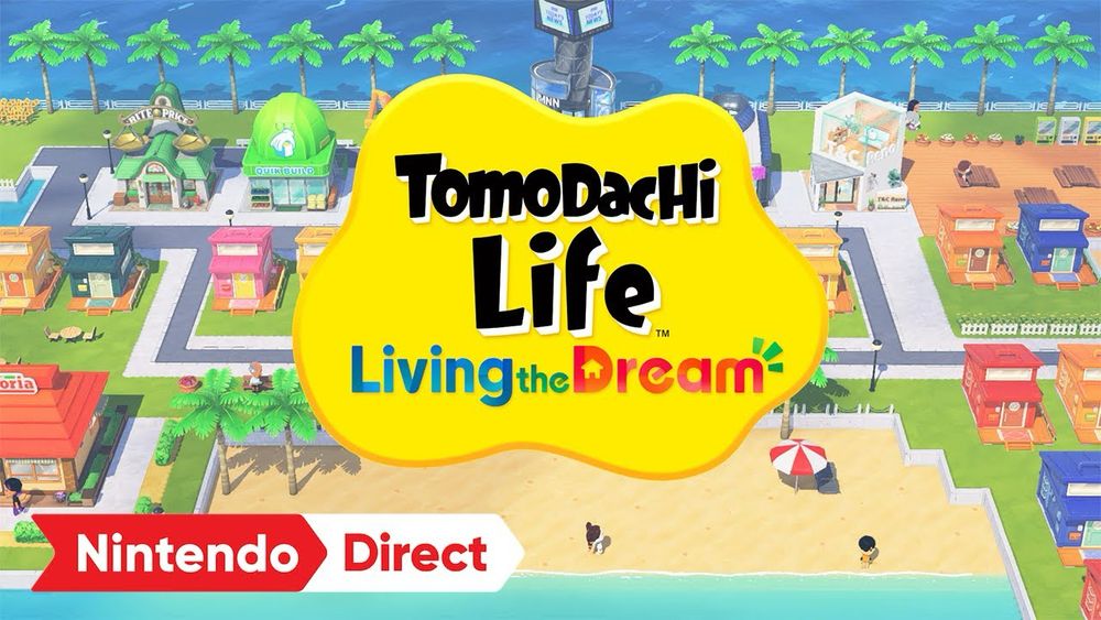 A thumbnail for the official trailer of Tomodachi Life: Living the Dream. It shows a yellow logo with the game name over an island with various different buildings, palm trees, and a beach on the bottom