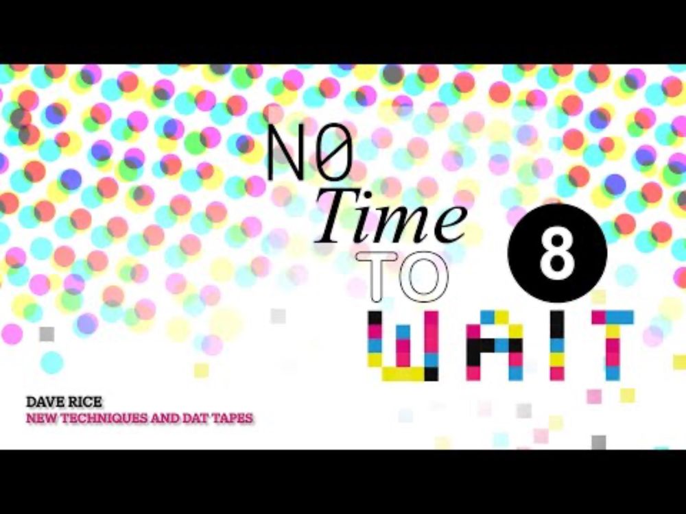 No Time To Wait - S08E25 - Day 2 - New Techniques and DAT Tapes - Dave Rice