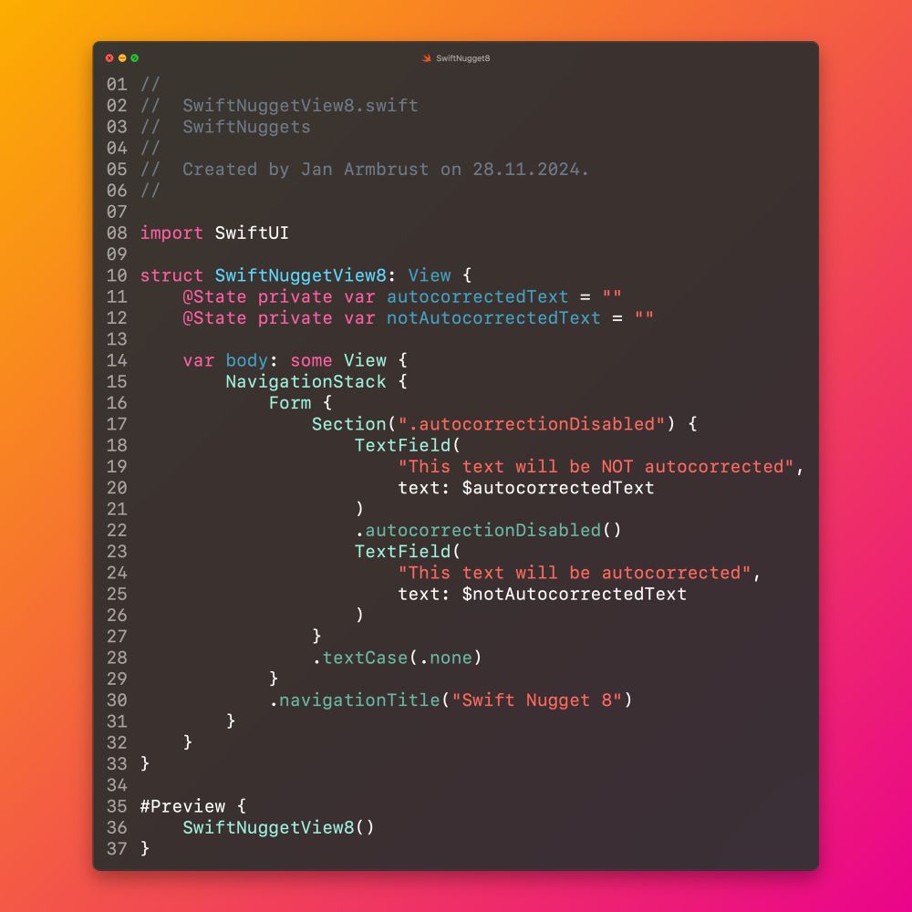 A screenshot of a code editor showing a swift file with an example usage of the autocorrectionDisabled view modifier on a SwiftUI TextField.