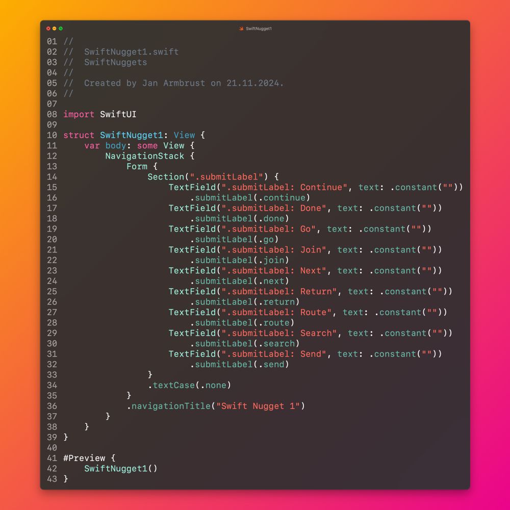 A code editor window with Swift code showcasing the .submitLabel modifier, that is used for changing the button in the bottom right of the keyboard, when using a TextField in SwiftUI