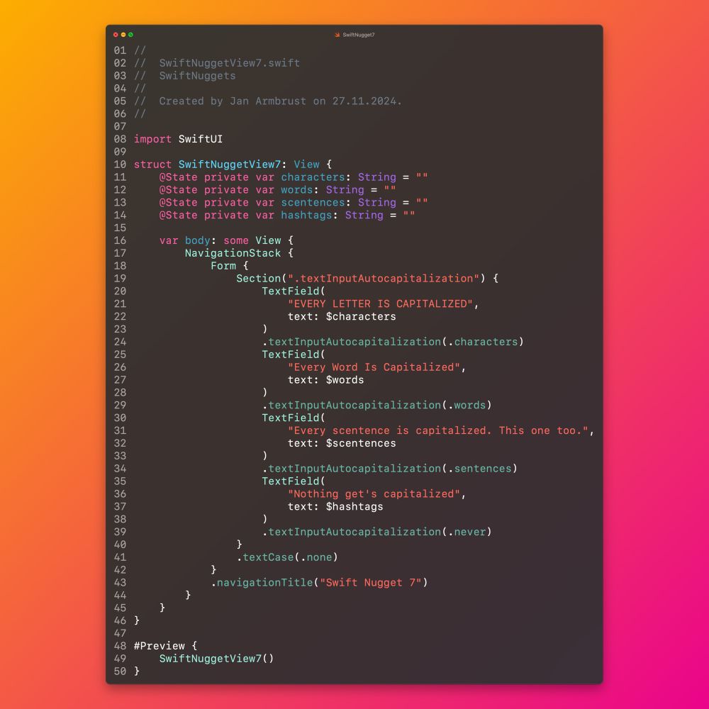 A screenshot of a code editor showing a swift file with an example usage of the textInputAutocapitalization view modifier on a SwiftUI TextField. It includes 4 fields for the 4 options .words, .sentences, .characters and .never