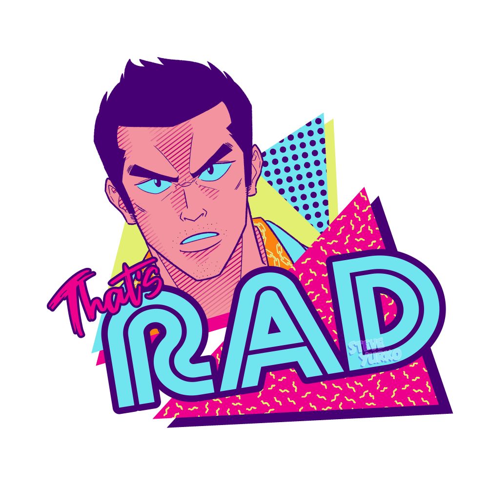 Artwork of Kazuma Kiryu from Yakuza 0 in an Memphis Design graphic with the font reading "That's Rad."