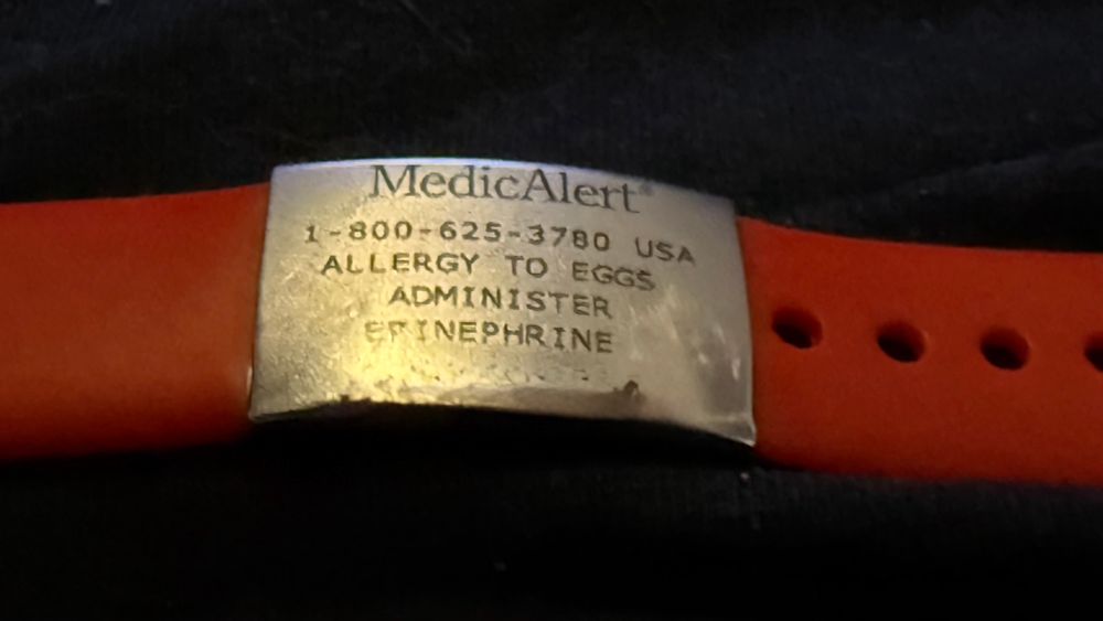 MedicAlert 
Allergy to eggs
Administer epinephrine 