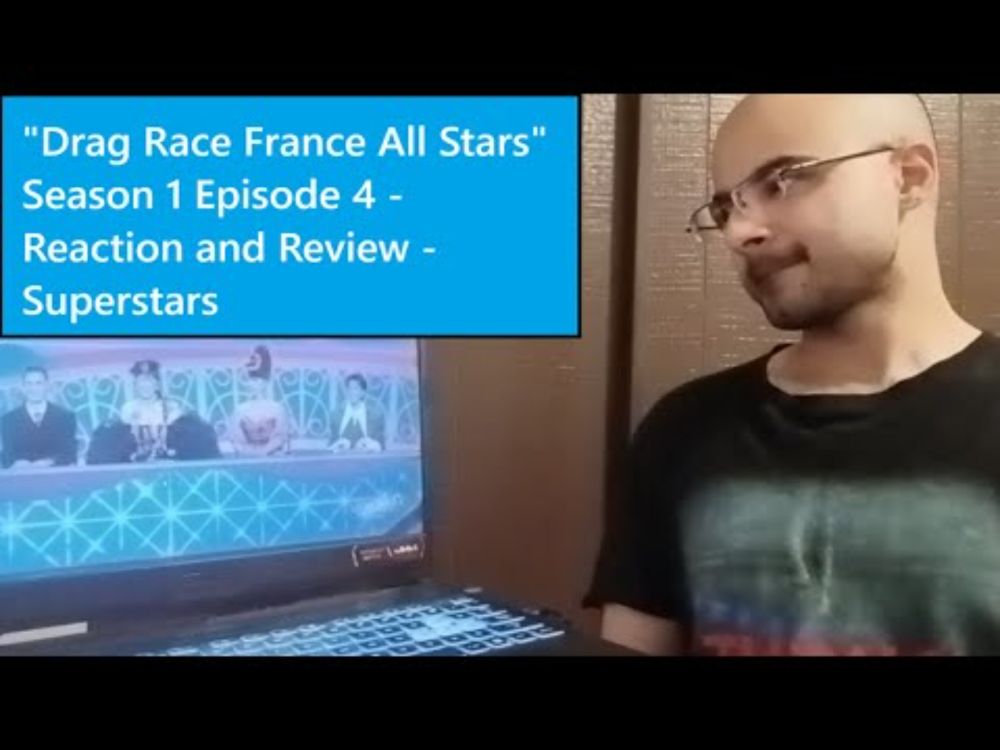 "Drag Race France All Stars" Season 1 Episode 4 - Reaction and Review - Superstars