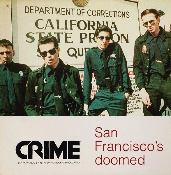 Album cover for Crime four SF punks dressed in cop uniforms pose in front of San Quentin Prison. 