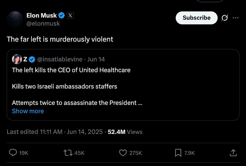 Post from X from @elonmusk that reads: "The far left is murderously violent" and quotes a post from @insatiablelevine that is quoted in the next screenshot.