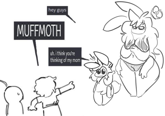 An image following the hot new meme format that's been going around at the time of this writing (the 16th of May, 2025) where a character says "hey guys", an onlooker points at them and says an adjacent-to-correct name (in this case "MUFFMOTH" instead of "MOUTHMOTH") and the character corrects them (in this case "uh. i think you're thinking of my mom") -- Princess Timmothy is the character the onlooker is pointing at, and she herself is pointing over her shoulder at Queen Faye standing behind her. Faye's pussy is ENORMOUS and her titties are OUT.