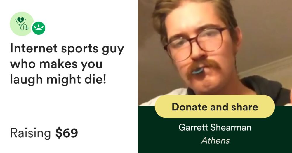 Donate to Internet sports guy who makes you laugh might die!, organized by Garrett Shearman