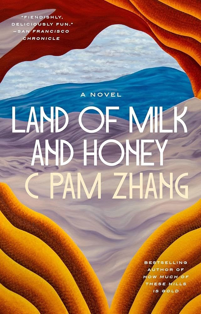 Front cover image of Land of Milk and Honey: an abstract painting of waves of different colors overlapping each other. It kind of looks like a view of a beach and ocean framed by the opening of a cave.
