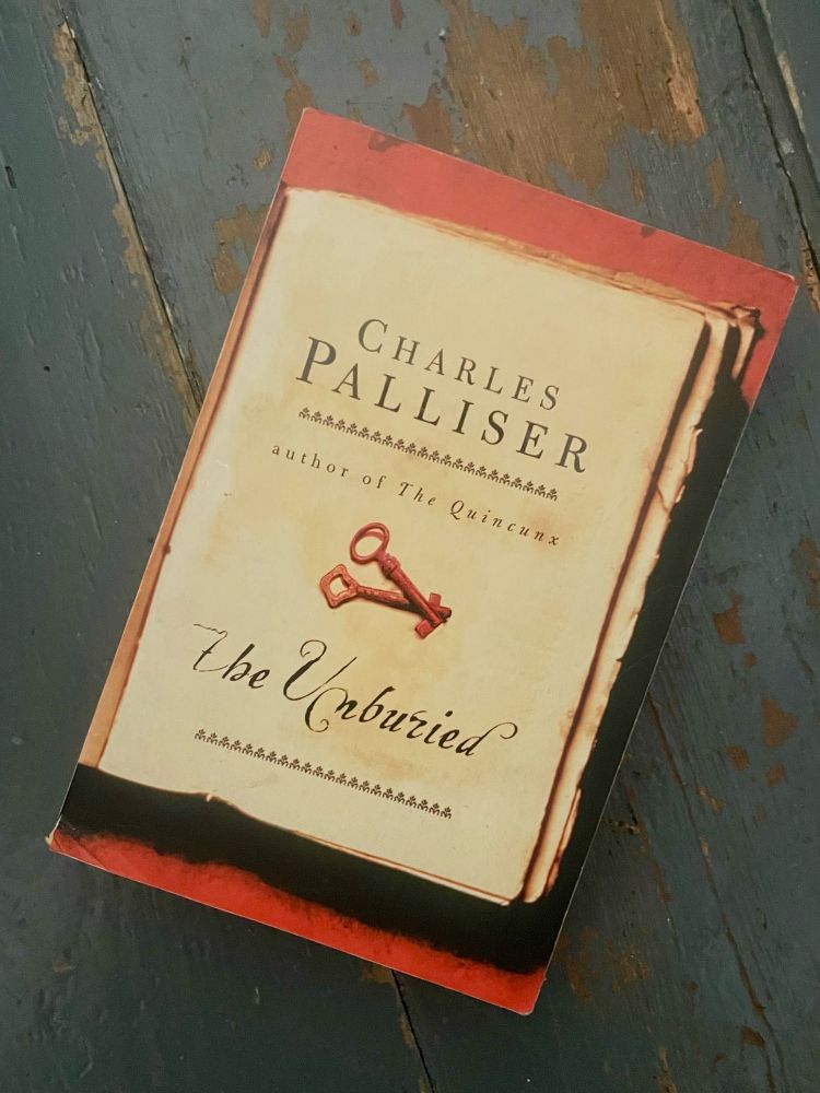 Charles Palliser’s The Unburied