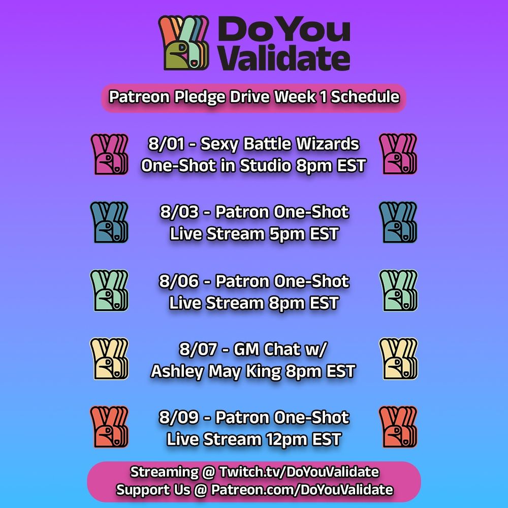8/09 - Patron One-Shot
Live Stream 12pm EST
Do You Validate
Streaming@ Twitch.tv/DoYouValidate
Support Us@Patreon.com/DoYouValidate