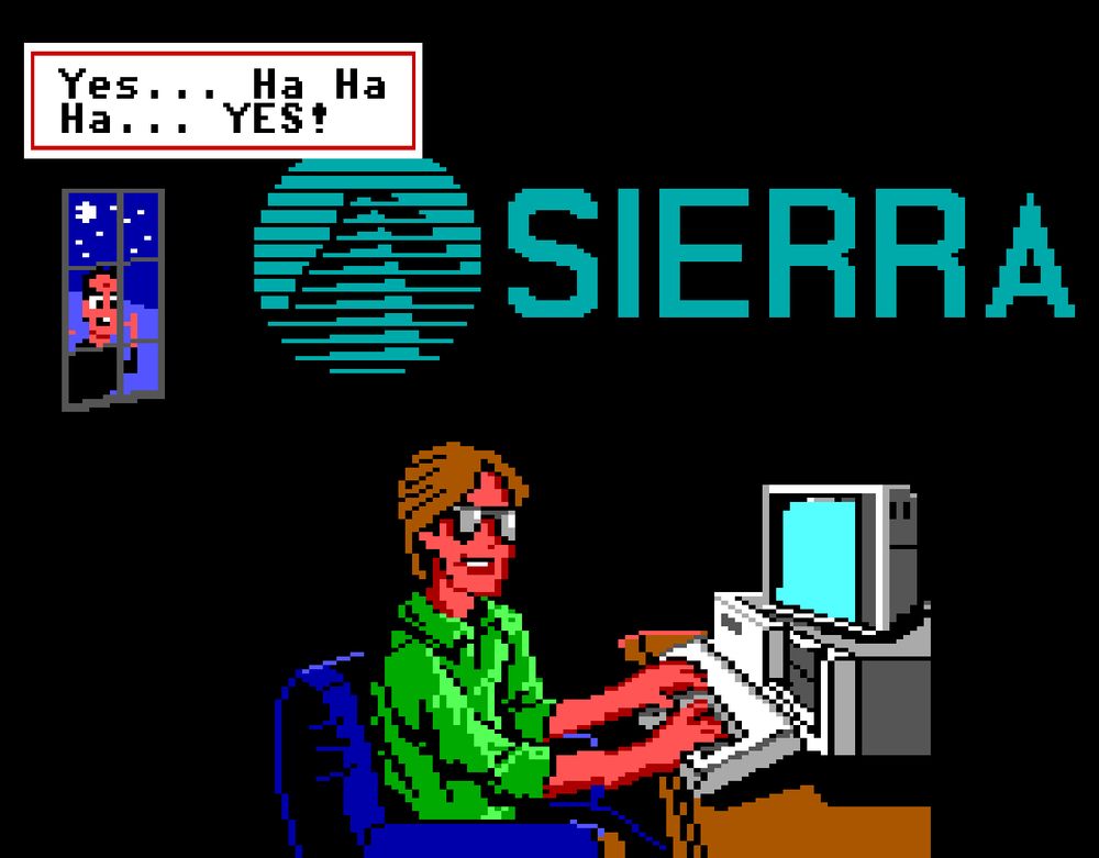 a mock screenshot in EGA colors with double-width pixels for non-text-elements of a man sitting at a computer, with the Sierra Online studio above them, while in the top left corner is a window with a man leaning against it grinning. There is a text box above the man that reads "Yes... Ha Ha Ha... YES!"