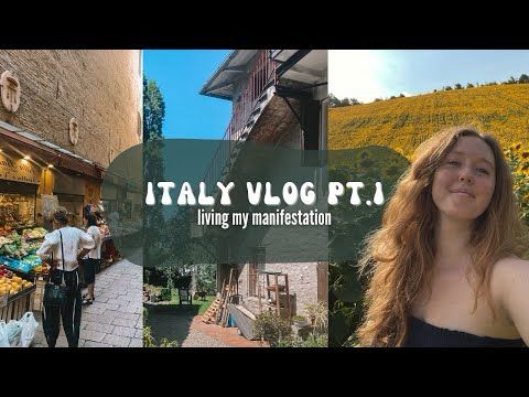 Living a Manifestation in the Italian Country Side Vlog