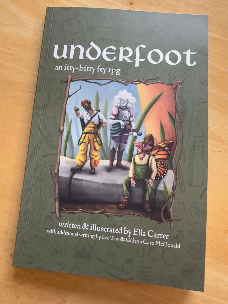The table top role-playing game Underfoot. 