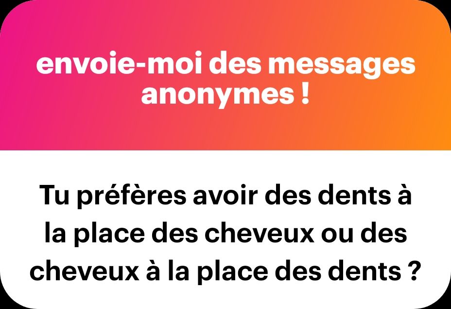 Message NGL

Tu préfères avoir des dents à la place des cheveux ou des cheveux à la place des dents ?