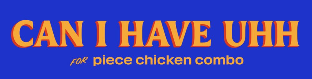 "can i have uhhh for piece chicken combo" in style of zohran mamdani's "ZOHRAN FOR NEW YORK CITY" branding