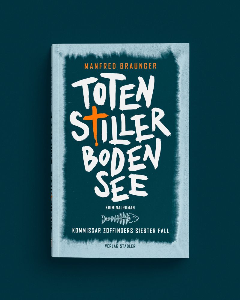 Buchcover für TOTENSTILLER BODENSEE von Manfred Braunger.