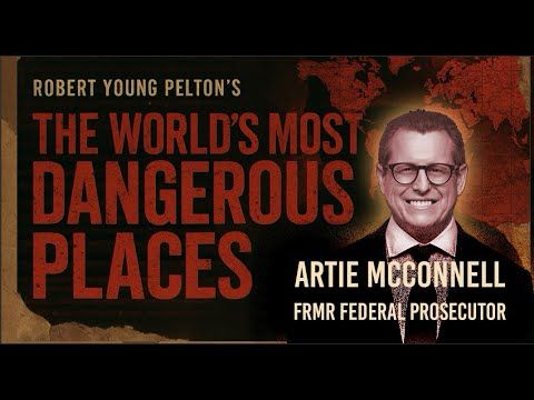 From NYC Prosecutor to Global Crime Fighter: Artie McConnel on Law, Order & Dangerous Places