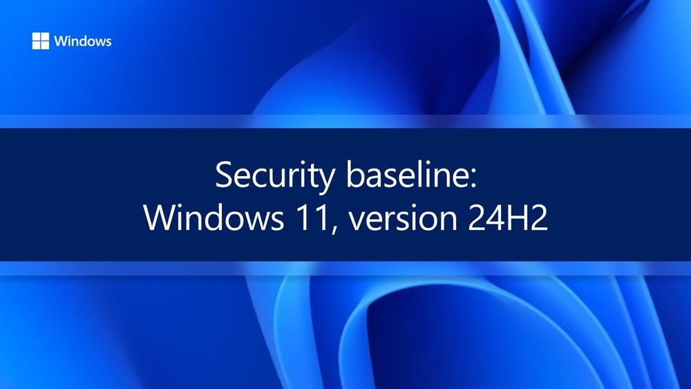 Windows 11, version 24H2 security baseline