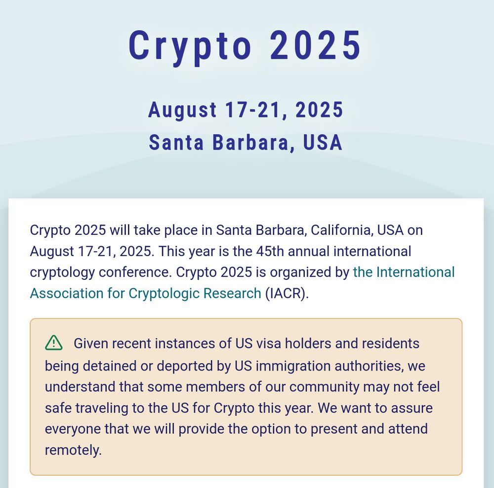 Given recent instances of US visa holders and residents being detained or deported by US immigration authorities, we understand that some members of our community may not feel safe traveling to the US for Crypto this year. We want to assure everyone that we will provide the option to present and attend remotely. 