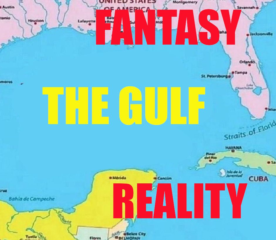 Text saying "The Gulf" between "Fantasy" and "Reality" superimposed on the Gulf of Mexico.