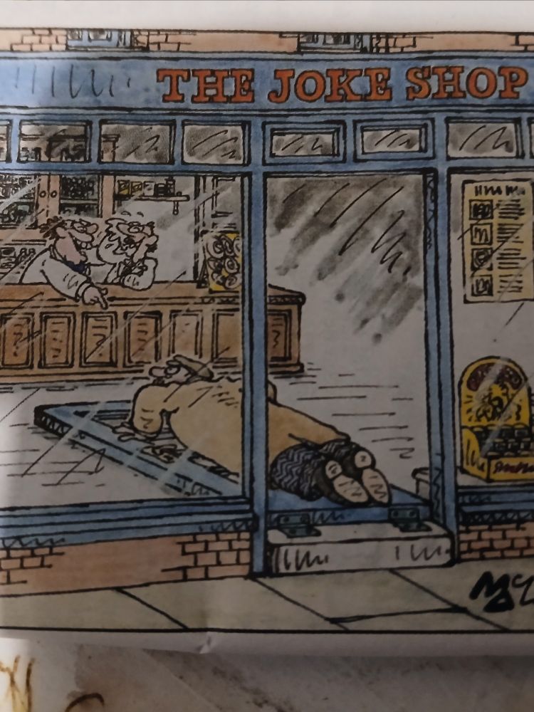 McLachlan Joke Shop cartoon. Door hinged at the bottom, customer flat on his stomach while two shop workers laugh. Facial details  - anger and laughter.
