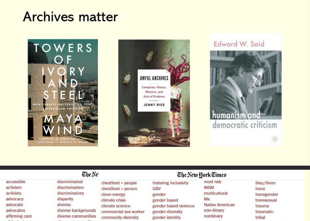 Snip tool of 2 of my slides on why archives matter discussed in the context of whose archives and how the AI bots are trained