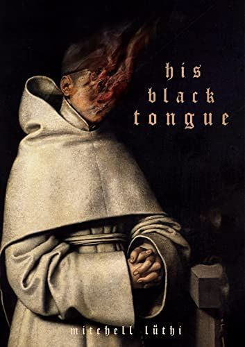 His Black Tongue

Mitchell Lüthi