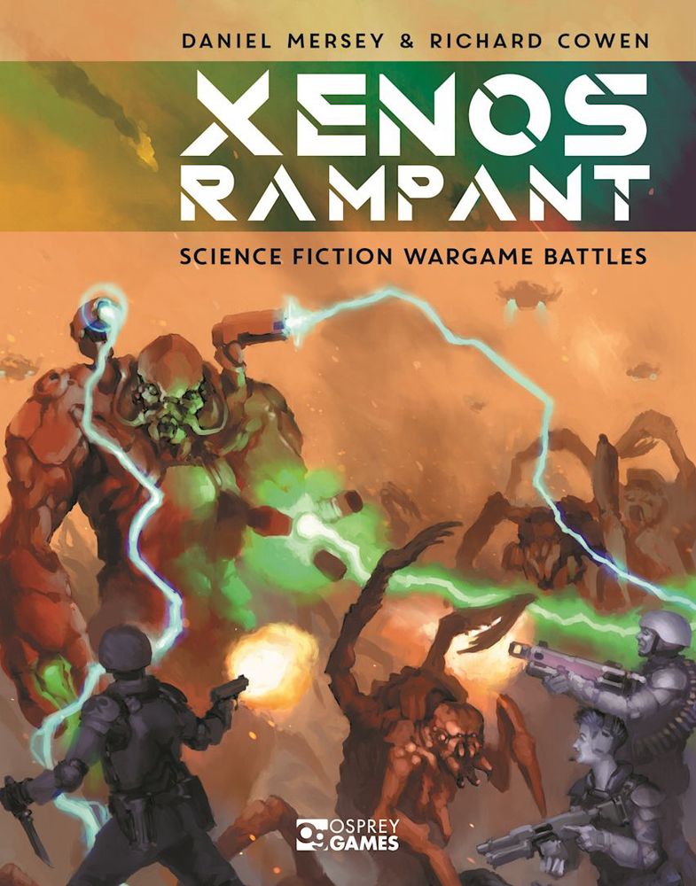 “Xenos Rampant” from Daniel Mersey and Richard Cowen.

Osprey Games.