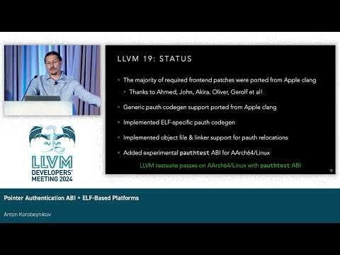 2024 LLVM Dev Mtg - Adding Pointer Authentication ABI support for your ELF platform