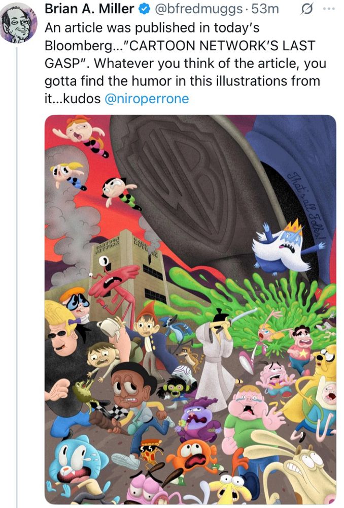 A tweet by Brian A. Miller reading “An article was published in today’s Bloomberg…CARTOON NETWORK’S LAST GASP. Whatever you think of the article, you gotta find the humor in this illustrations from it…kudos ninoperrone