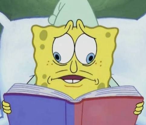 A memetic screengrab from SpongeBob SquarePants depicting the titular sponge reading two pages of a book at the same time, his eyes in opposite directions