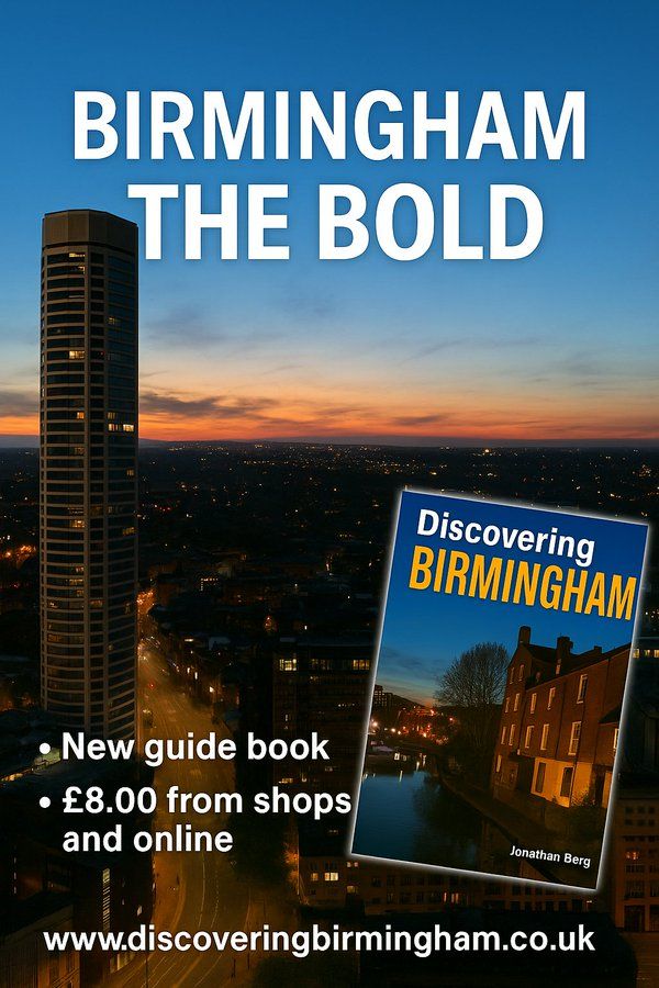 Image of Birmingham skyline.
Text says: Birmingham Be Bold.
New guide book from shops and online www.discoveringbirmingham.co.uk