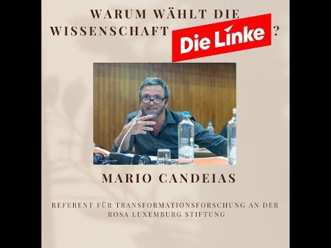 Warum Wissenschaft Links wählt? - Dr. Mario Candeias