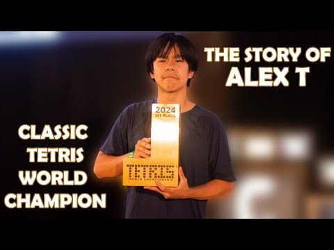 How Alex T became a CLASSIC TETRIS WORLD CHAMPION