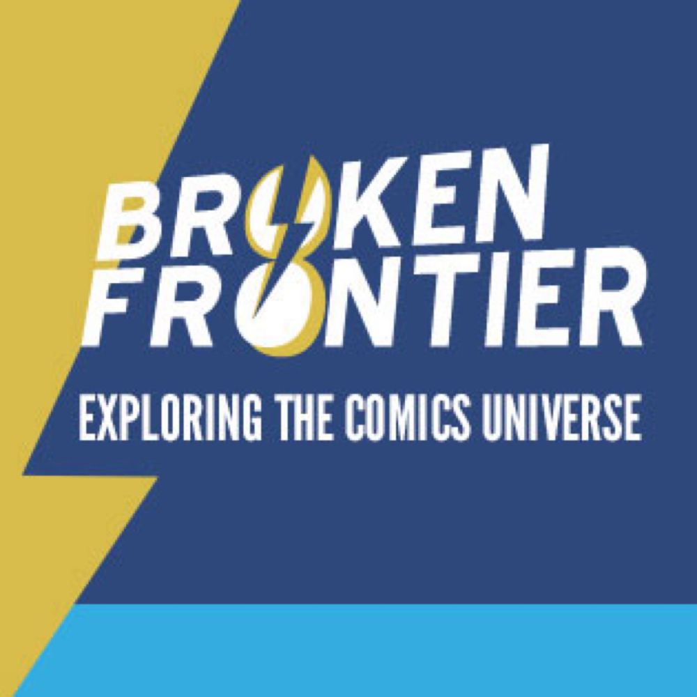 Broken Frontier - Exploring The Comics Universe