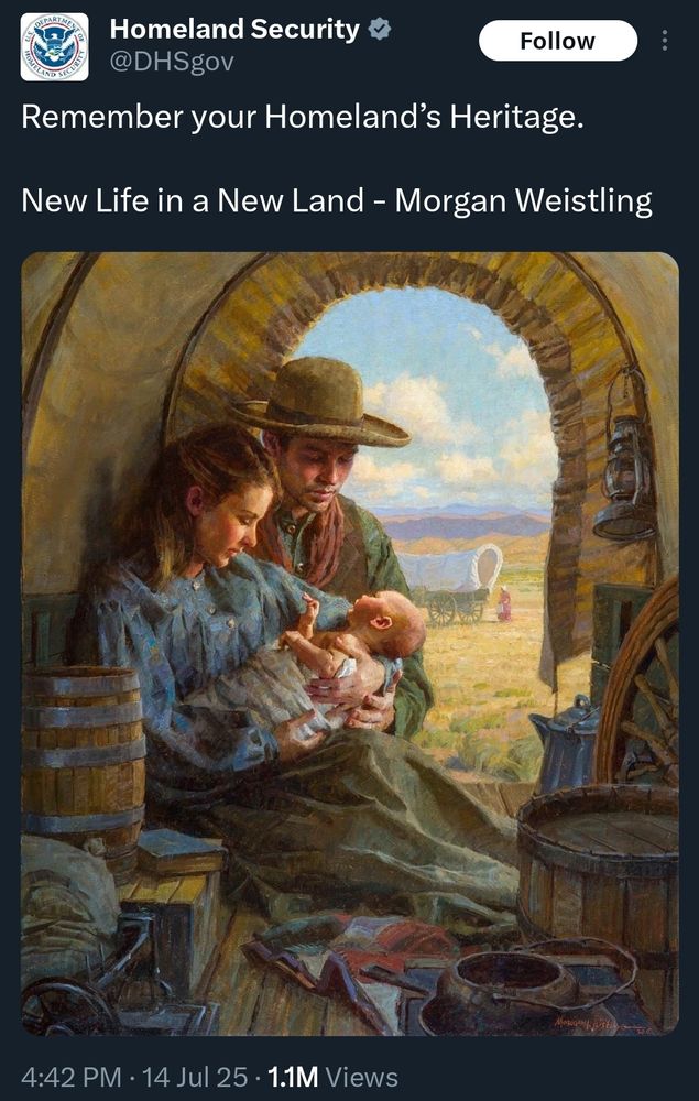 @DHSgov on X: Remember your Homeland’s Heritage.

New Life in a New Land - Morgan Weistling

[Painting of a family]