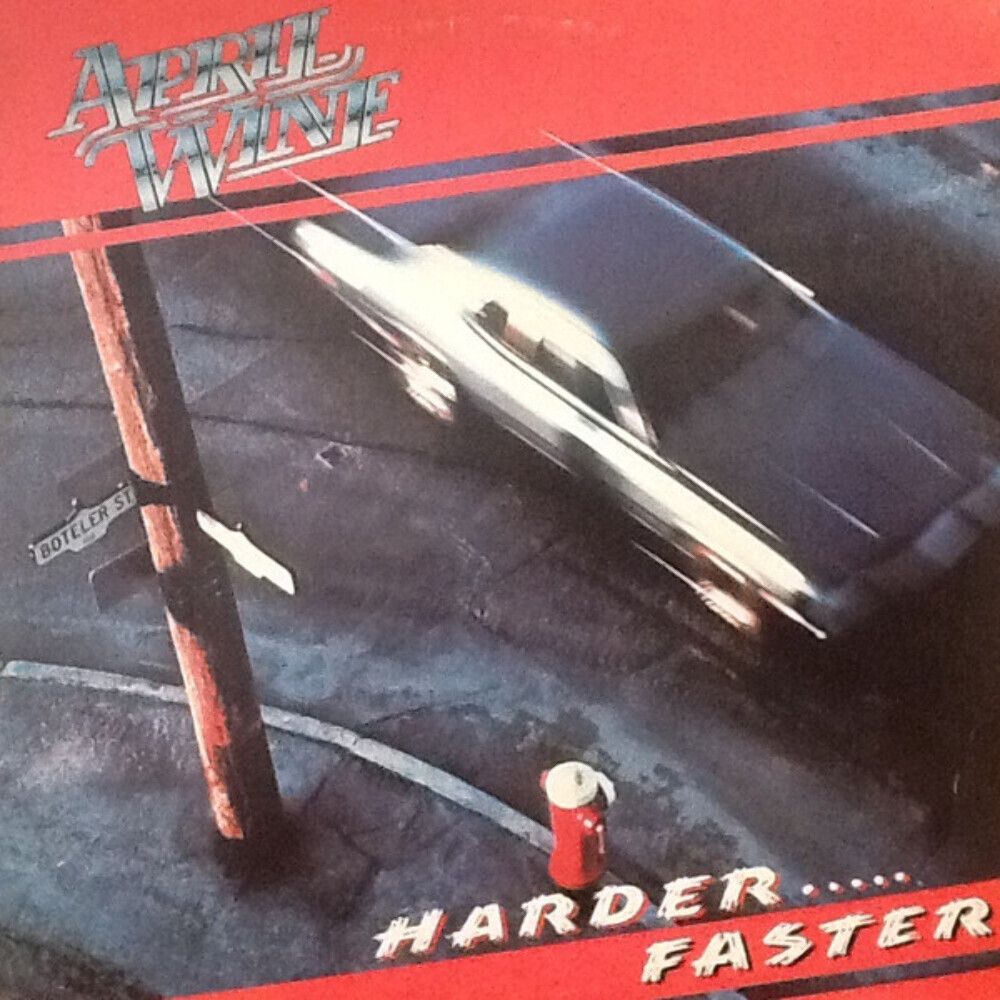 Canadian rock band April Wine , Harder ...Faster album cover. 