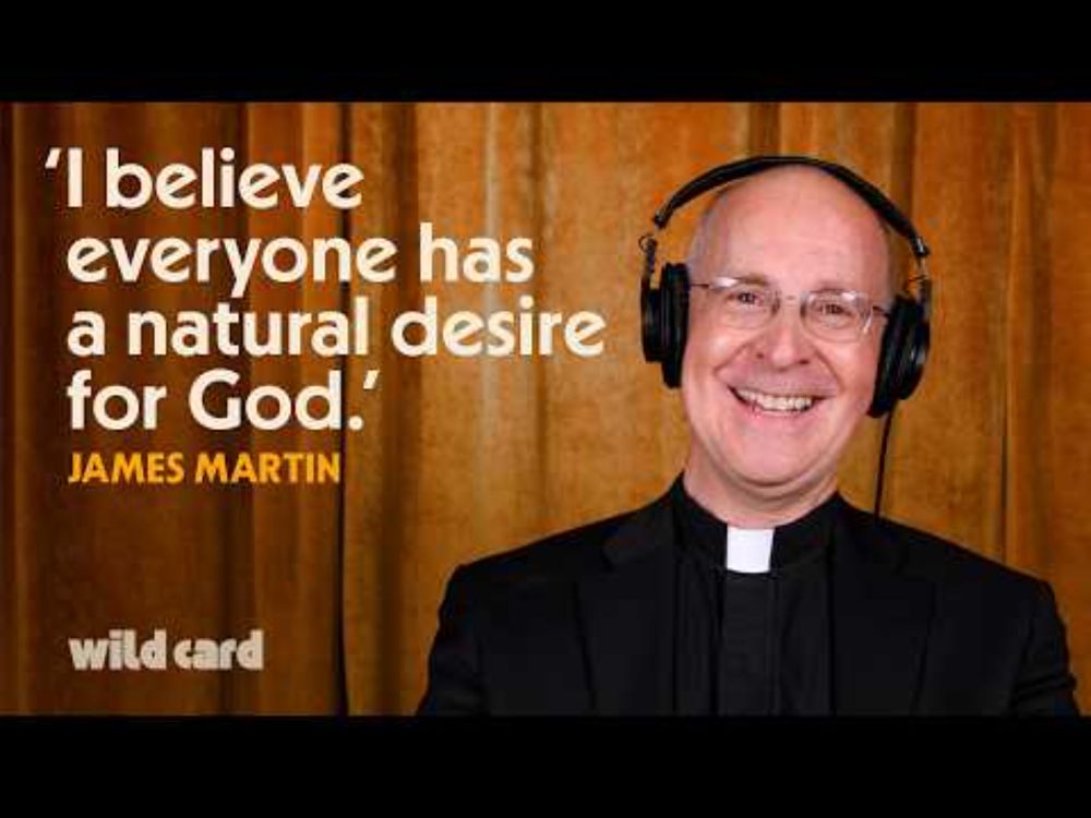 James Martin on his rebellious streak and bringing comedy to The Vatican | Wild Card