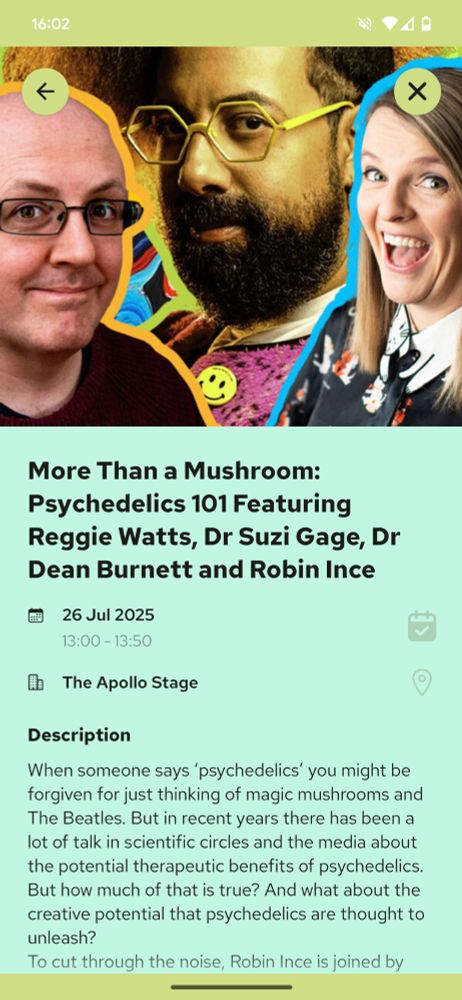 A screen grab of the Latitude app page about our event on Saturday 1pm on the Apollo Stage. More than a Mushroom: Psychedelics 101.